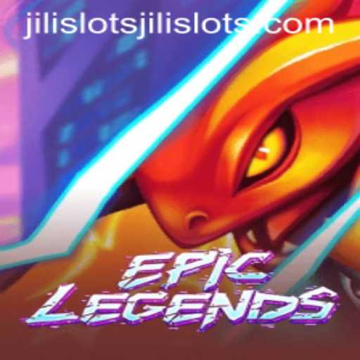 Exploring EpicLegends: Gaming Dynamics and Jili Slots