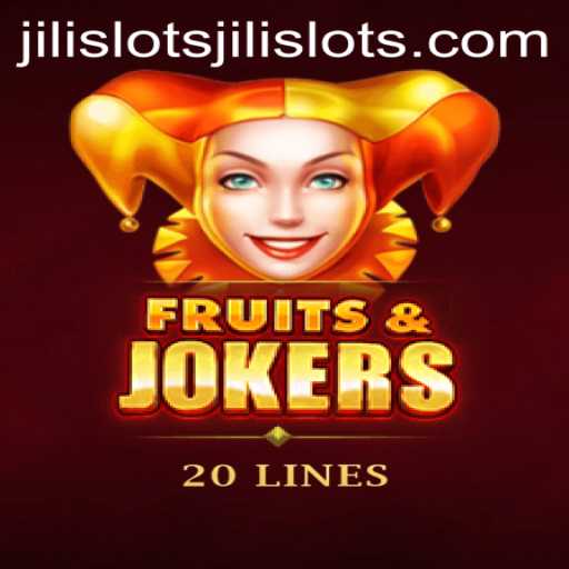 Exploring FruitsAndJokers20: A Jili Slots Experience